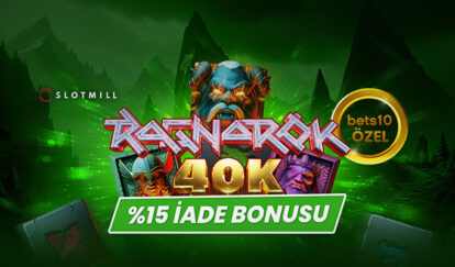 YENİ VE ÖZEL SLOTTAN %15 İADE BONUSU ragnarok 40k desktop